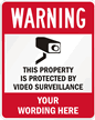 Video-Surveillance-Custom-Sign-K-3657.gif