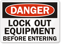 Lock Out Equipment Before Entering Sign