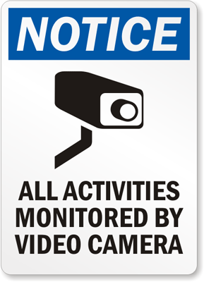 Activities Monitored Video Camera Sign, CCTV Sign, SKU: S-5232