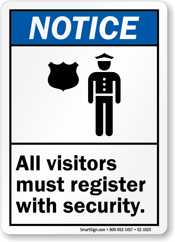 Notice All Visitors Must Register With Security Sign Sku S2 1025