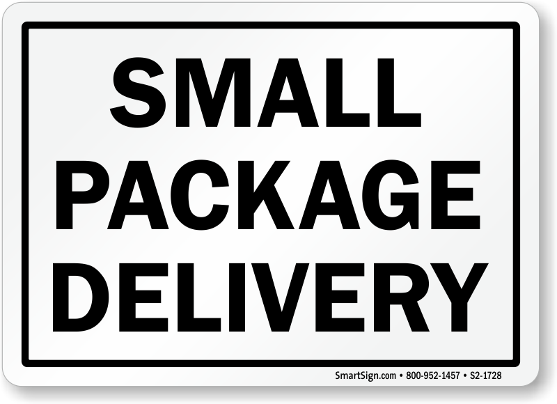 Small Package Delivery Sign, SKU S21728