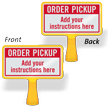 Order Pickup Custom ConeBoss Sign